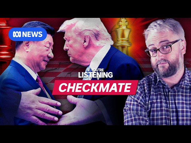 Trump and Xi’s deadly game of chess | If You're Listening SDDEFAULT Thumbnail