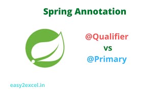 What is @Qualifier and  @Primary Annotation in SpringBoot ? | Spring Core Annotation