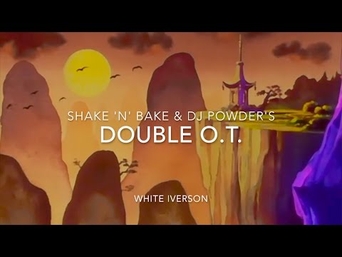 Double O.T. Feat. DJ Powder (White Iverson)