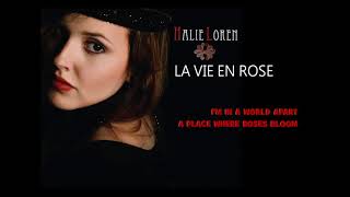 Halie Loren ~ La Vie en Rose ......w/Lyrics