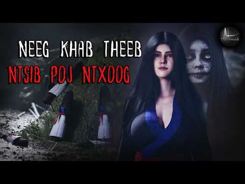[Sub Eng] The Loudmouth Who Challenged a Ghost (Scary Story) | Neeg Khav Theeb Ntsib Poj Ntxoog