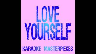Love Yourself (Lower Key )(Originally by Justin Bieber) [Instrumental Karaoke] COVER