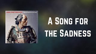 A Song for the Sadness Music Video