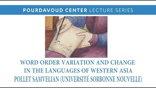 Word Order Variation and Change in the Languages of Western Asia