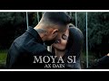 AX Dain - MOYA SI / МОЯ СИ - (Official Video)