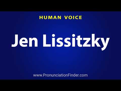 How To Pronounce Jen Lissitzky