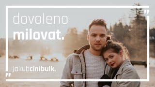 Video Jakub Cinibulk - Dovoleno milovat