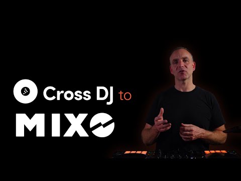 Cross DJ to MIXO