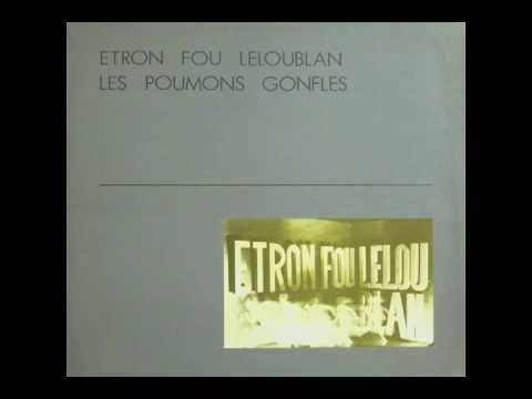 Etron Fou Leloublan - Exposition Universelle