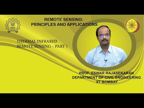 Lecture 35: Thermal Infrared Remote Sensing – Part 1