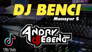 Download lagu DJ BENCI Mansyur S FULL BASS VIRAL - DJ EBENG mp3 Download lagu DJ BENCI Mansyur S FULL BASS VIRAL - DJ EBENG mp3