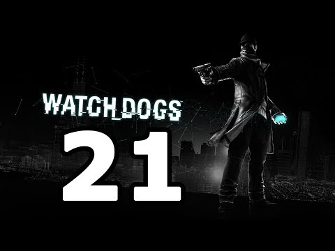 Watch Dogs Walkthrough Part 21 - No Commentary Playthrough (PS4/Xbox One)