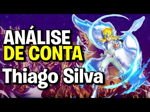 ANALISE COMPLETA CONTA THIAGO SILVA - - SAINT SEIYA AWAKENING