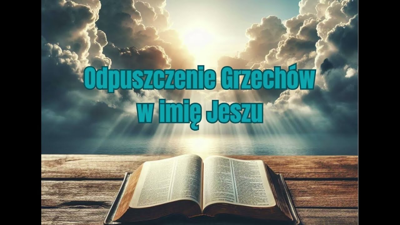 Odpuszczenie Grzechów w imię Jeszu