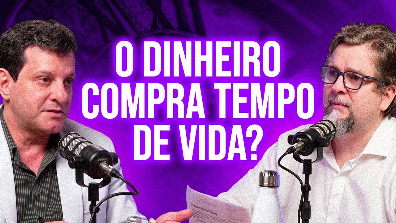 O DINHEIRO COMPRA TEMPO DE VIDA?