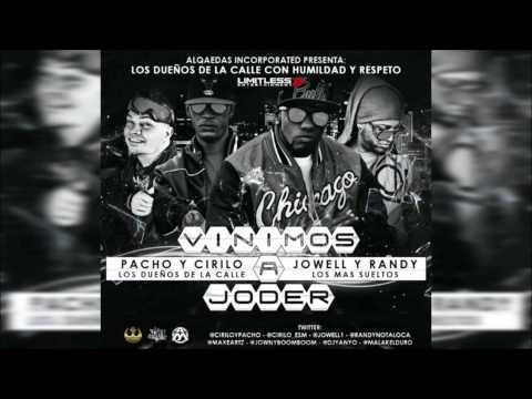 Vinimo A Joder   Pacho & Cirilo, Jowell & Randy Prod Dj Adrix