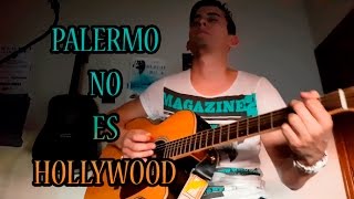 Palermo no es Hollywood - Leiva cover