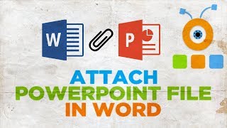 How to Attach PowerPoint File in Word Document