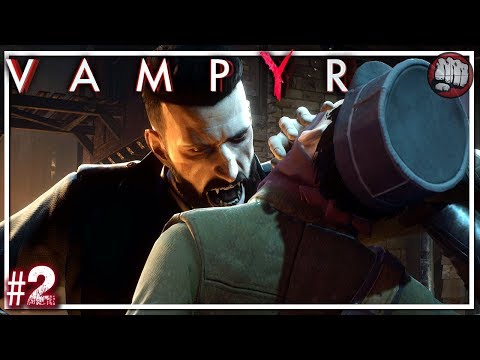 VAMPYR - The Hunt - Vampyr Let's Play EP2