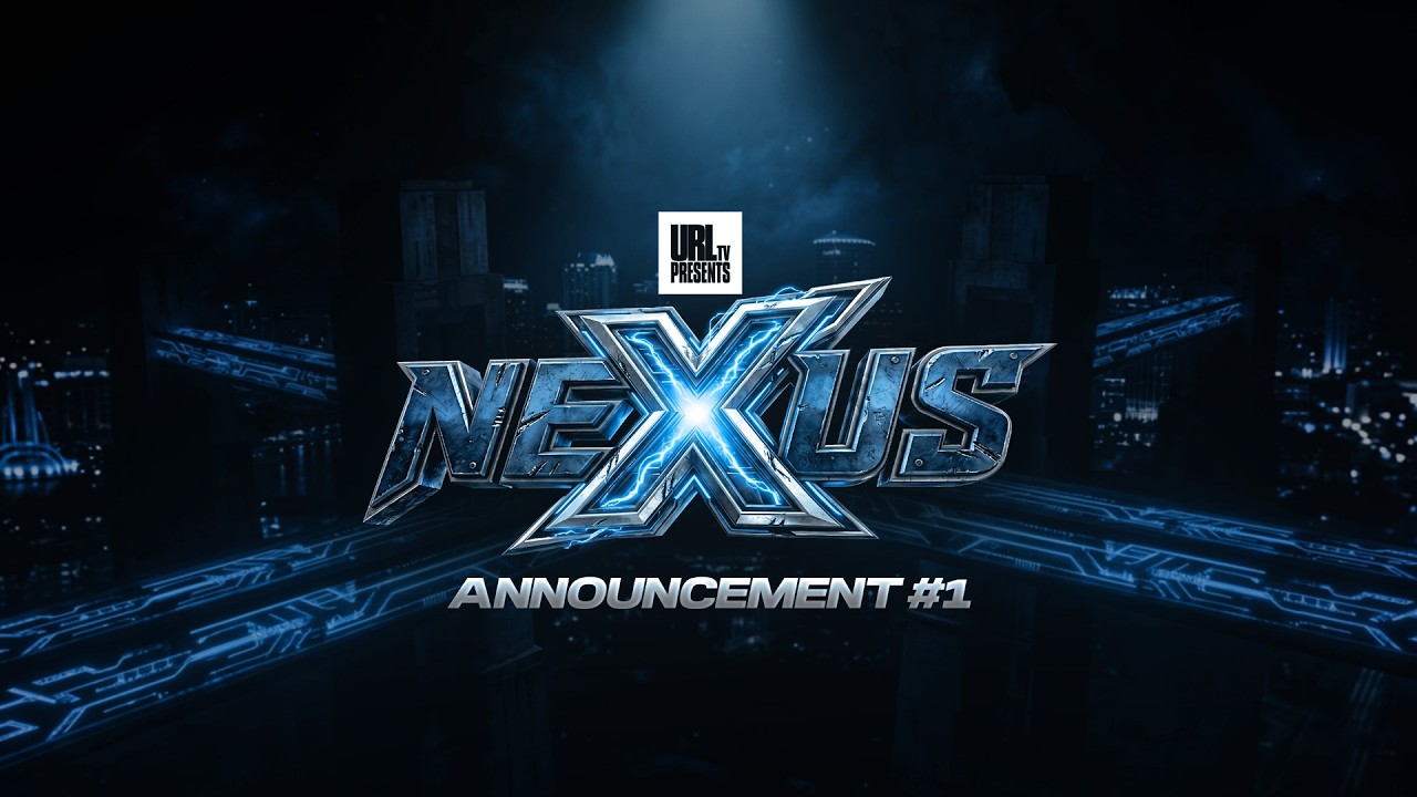 NEXUS ANNOUNCEMENT 1 | URLTV