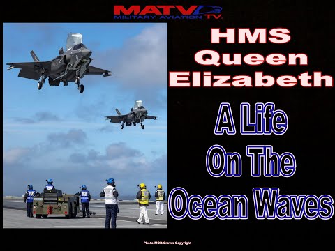 HMS Queen Elizabeth | A Life On The Ocean Waves. Carrier Strike Group 2021.