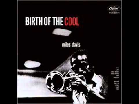 Miles Davis - Birth of the Cool full jazz album