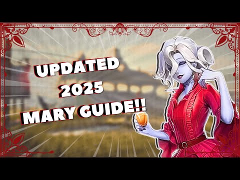 [NEW] MY UPDATED 2025 MARY GUIDE IN IDENTITY V FOR BEGINNERS!! | Identity V Mary Character Guide |