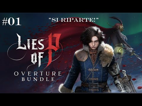 Lies of P (NG++/Full experience) Live #01: "Si riparte!" (Eng sub Ita)