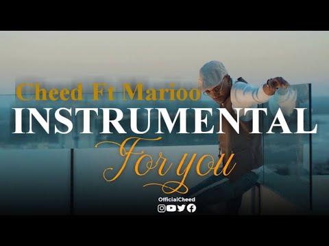 Cheed Ft Marioo - For You INSTRUMENTAL BEAT
