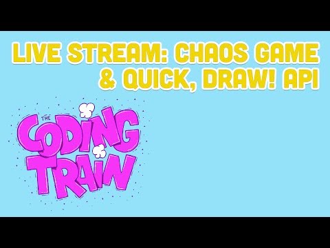 ライブストリーム#161。カオスゲーム＆クイックドローAPI (Live Stream #161: Chaos Game & Quick, Draw! API)