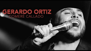 Gerardo Ortiz "Comeré Callado" 2017