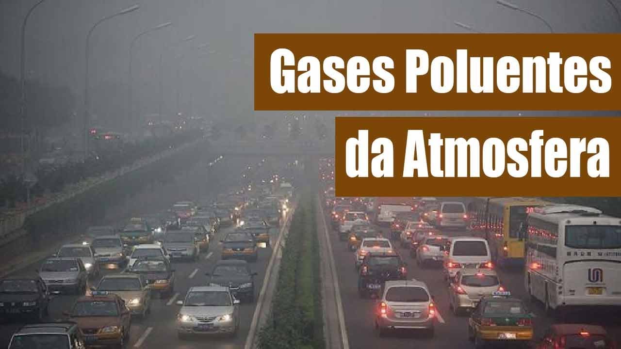 Principais gases poluentes da atmosfera