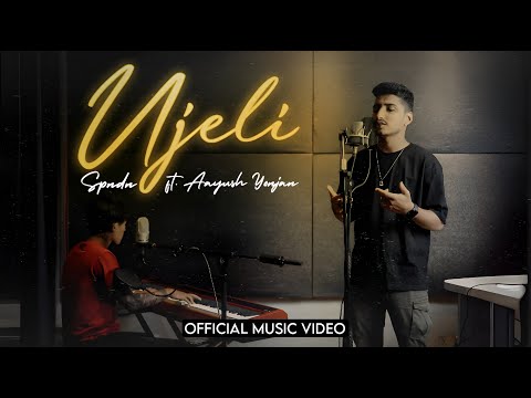 SPNDN - UJELI ft. Aayush Yonjan [Official MV]