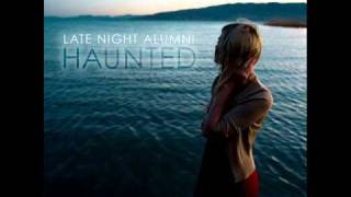 Late Night Alumni - In the Ashes (Vocals)