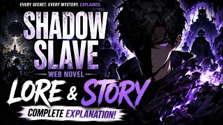 Everything You NEED to Know About SHADOW SLAVE