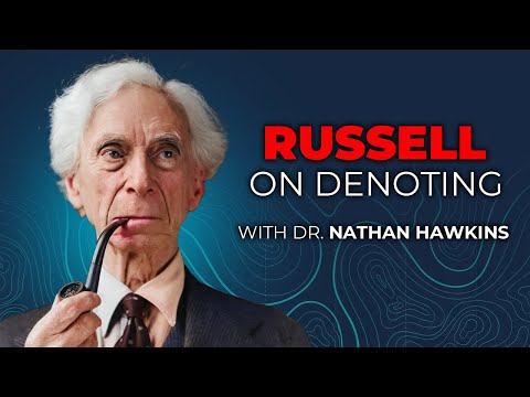 Bertrand Russell: On Denoting Explained