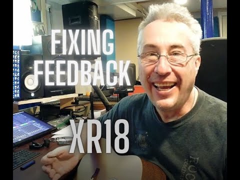 XR18 Fixing Feedback