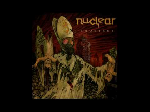 NUCLEAR - Brutal Yet Precise - Jehovirus Album 2010 online metal music video by NUCLEAR