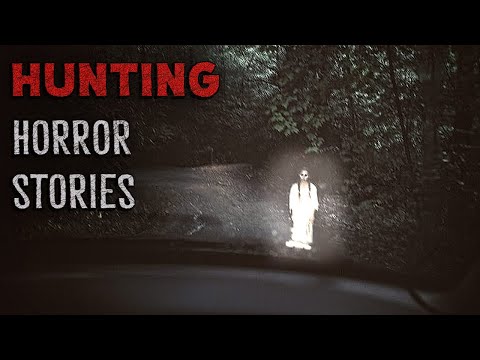 4 Scary TRUE Hunting Horror Stories