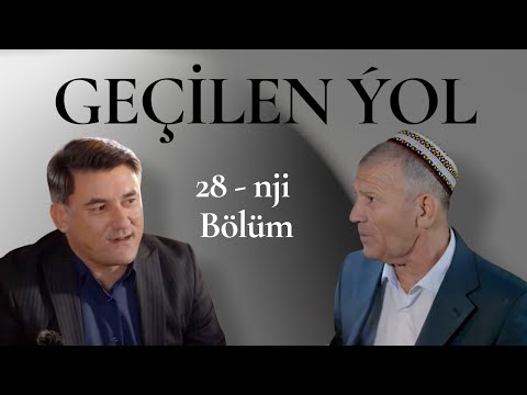 Ussat halypa Kakajan Nuryýew bilen Geçilen ýolyň 28-nji sany 