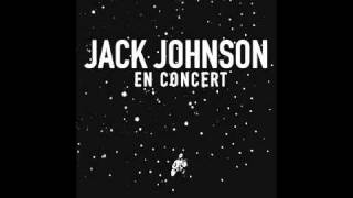 Jack Johnson - Angel &amp; Better together [live]