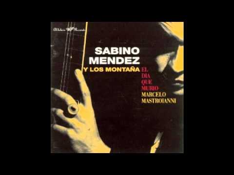 Sabino Méndez y Los Montaña - Sin novedad en el paraíso