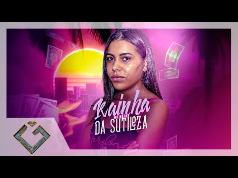 MC Nathy - Rainha da Sutileza (DJ Guguinha)