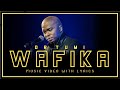 Dr Tumi - Wafika - Gospel Praise and Worship Song - Video with full Lyrics