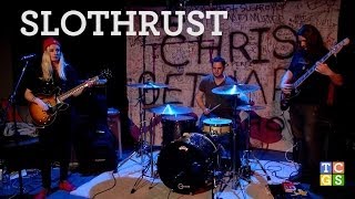 Slothrust - "Crockpot" (4/09/14)
