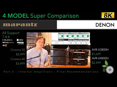 Part 3 - Denon Marantz 7.4.4 AVR Super Comparison - Internal Amplifiers and Final Recommendations
