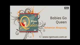 Babies Go Queen - Bohemian Rhapsody
