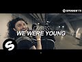 DVBBS - We Were Young (Official Music Video ...
