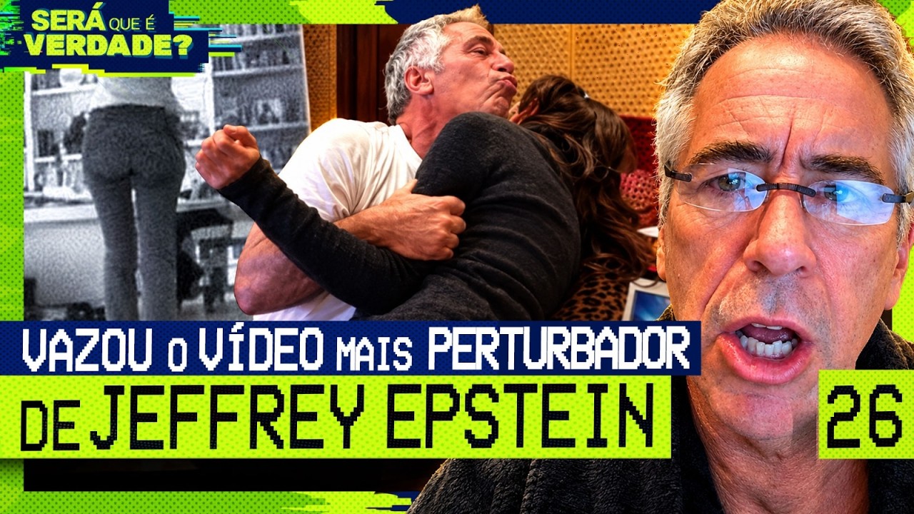 VAZOU O VÍDEO MAIS PERTURBADOR DE JEFFREY EPSTEIN - Será Que É Verdade? #026