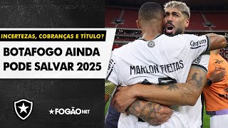 BOTAFOGO VIVE EM MEIO A INCERTEZAS E COBRANÇAS, MAS AINDA PODE SALVAR ANO BOTAFOGO VIVE EM MEIO A INCERTEZAS E COBRANÇAS, MAS AINDA PODE SALVAR ANO
